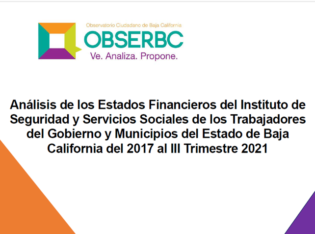 ACTUALIZACION: Análisis de los Estados Financieros del ISSSTECALI al III Trimestre 2021