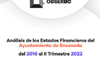 Análisis Ayuntamiento ENSENADA 2016 al II Trimestre 2022